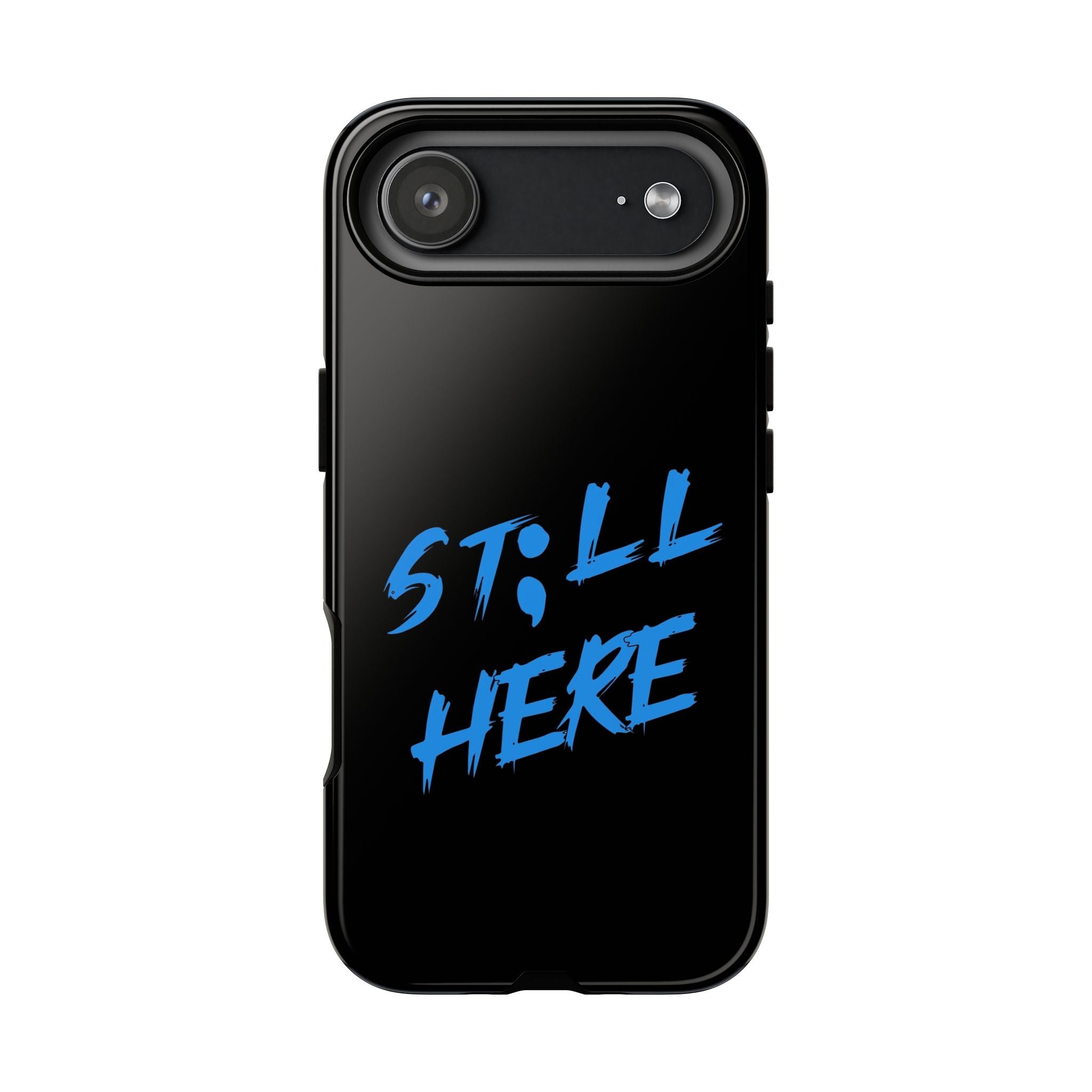 Still here