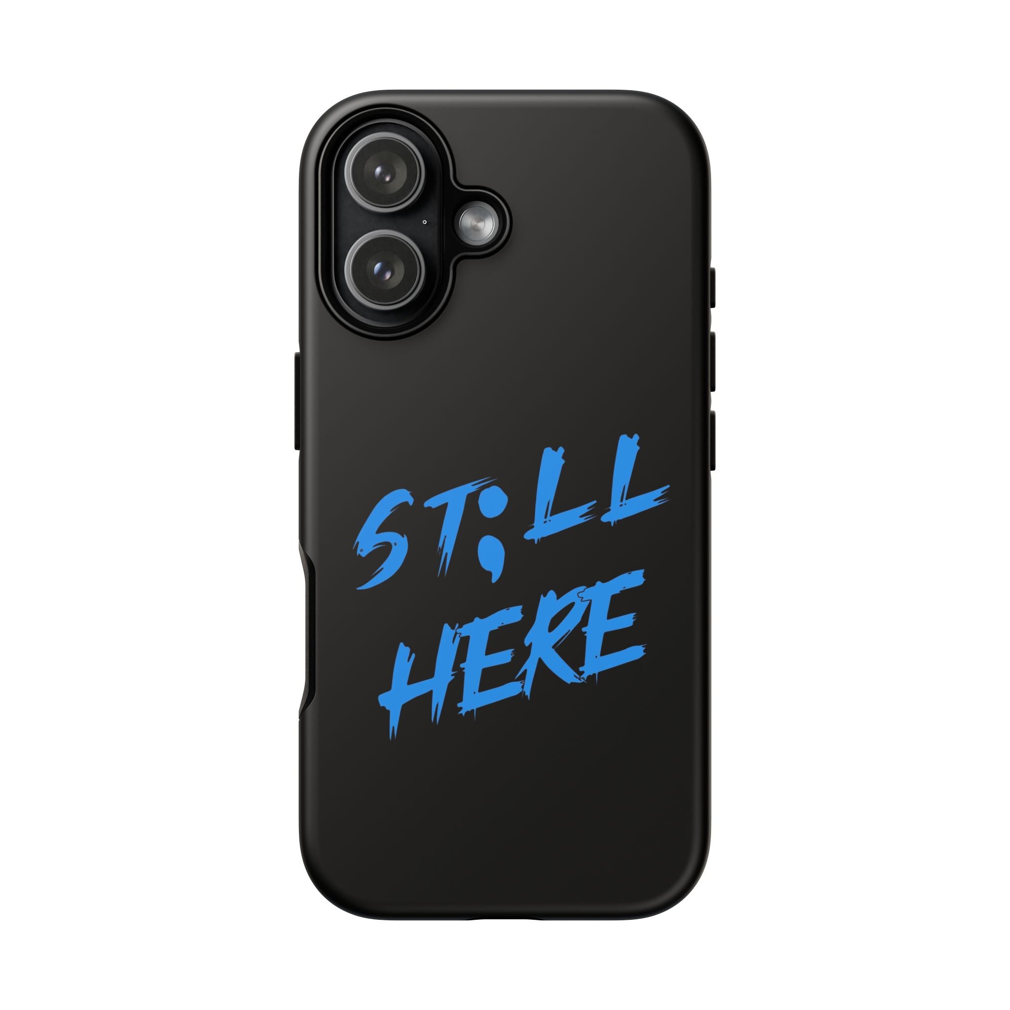 Still here