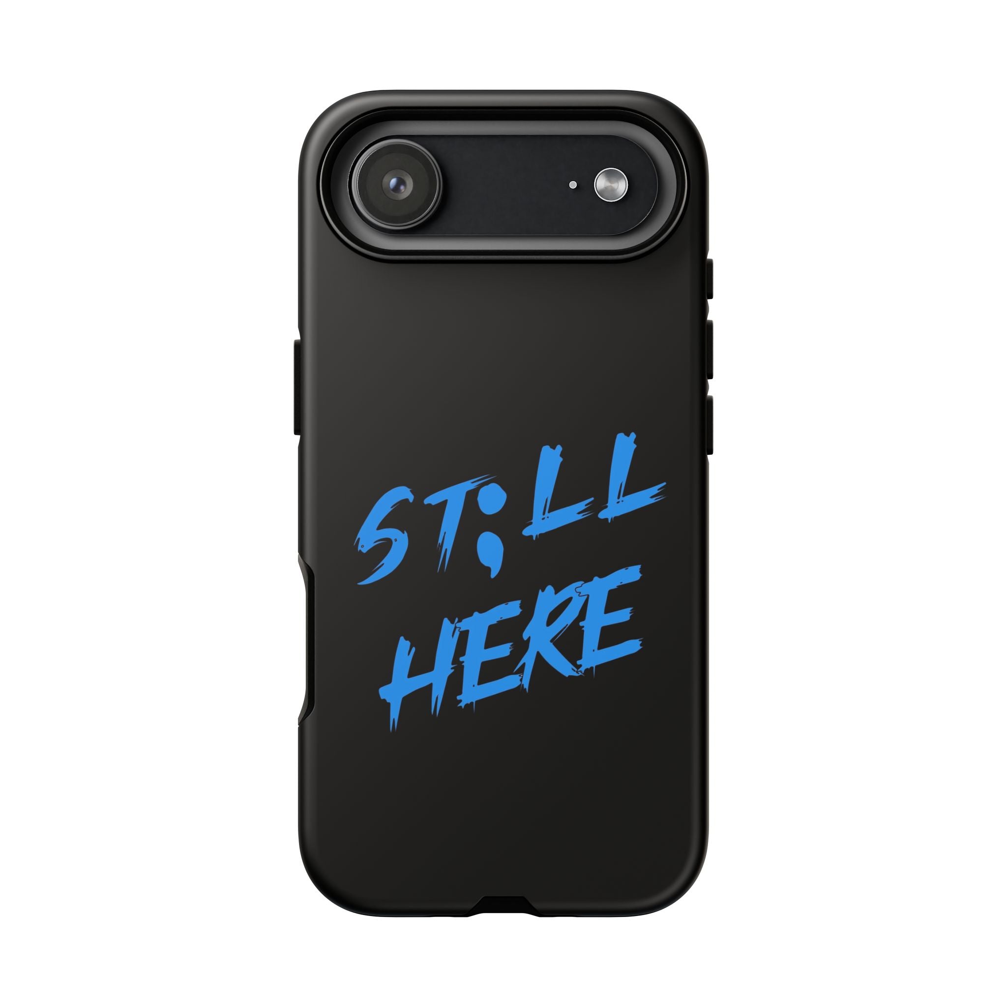Still here